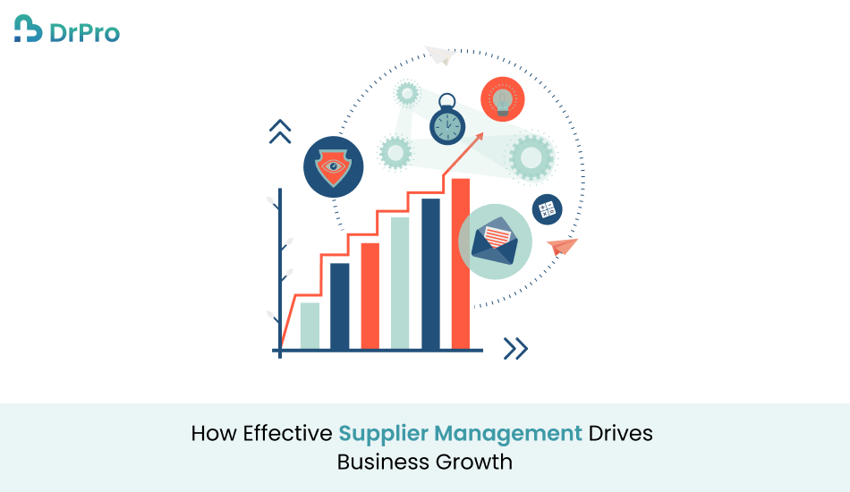 How Effective Supplier Management Drives Business Growth