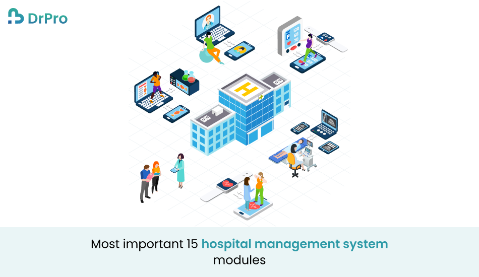 Most important 15 hospital management system modules