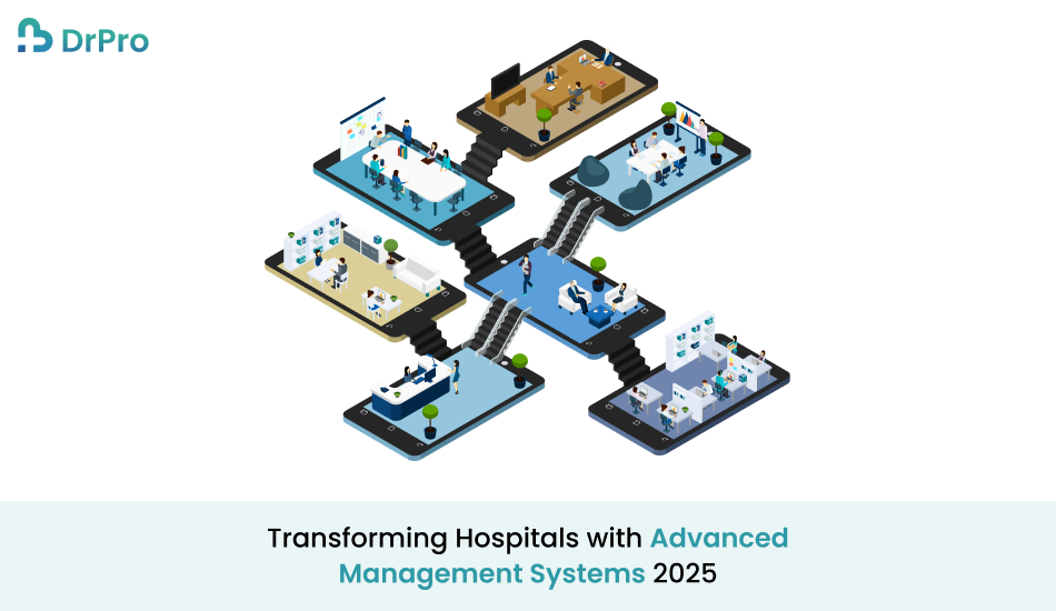 Transforming Hospitals with Advanced Management Systems 2025